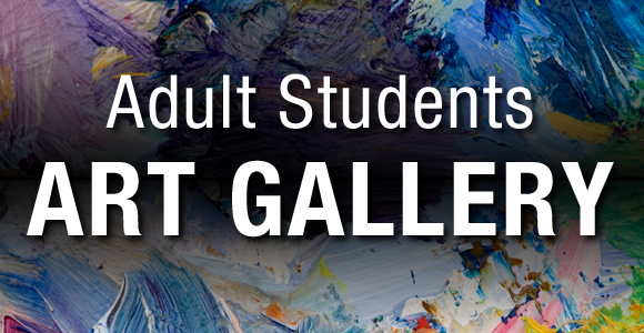 Adult Students Art Gallery
